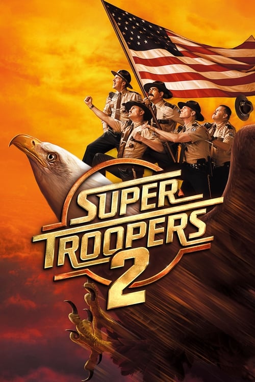 دانلود فیلم Super Troopers 2