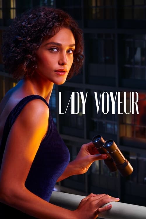 دانلود سریال Lady Voyeur