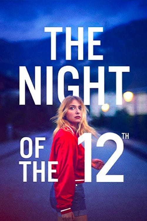 دانلود فیلم The Night of the 12th – شب دوازدهم