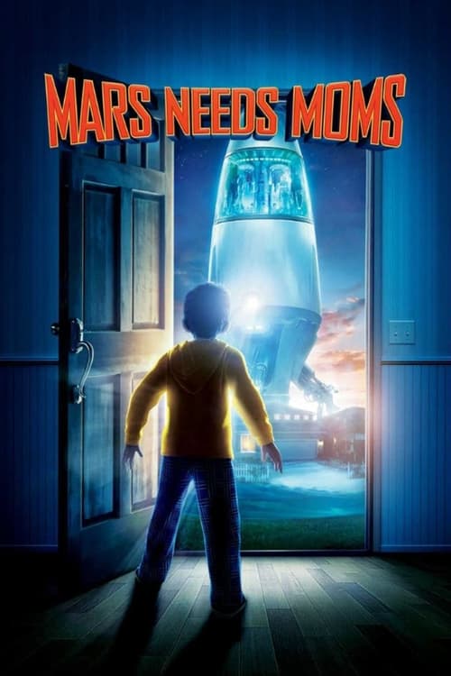 دانلود فیلم Mars Needs Moms – مریخی ها مامان میخوان