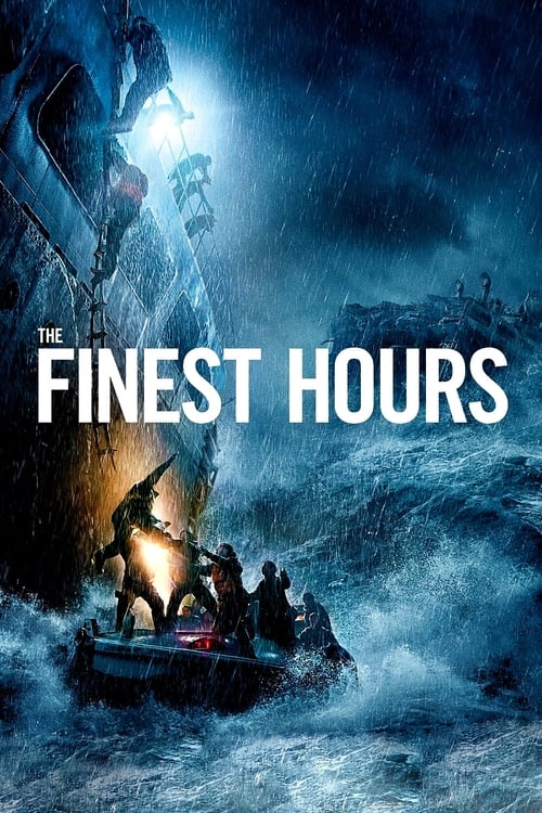 دانلود فیلم The Finest Hours – بهترین ساعات