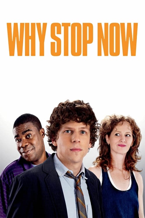 دانلود فیلم Why Stop Now?