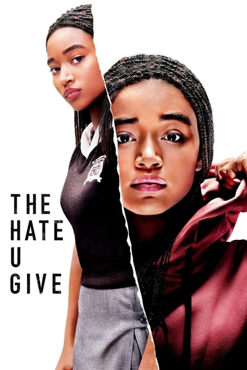 دانلود فیلم The Hate U Give | نفرتی که تو میدی