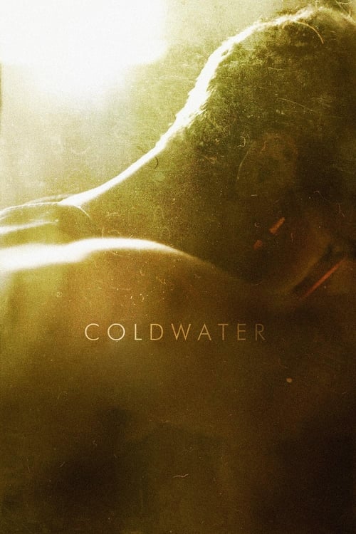 دانلود فیلم Coldwater – آب سرد