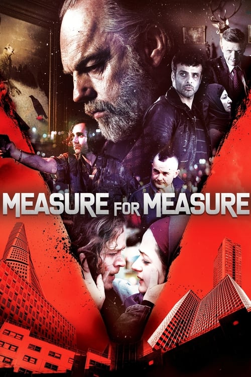 دانلود فیلم Measure for Measure اندازه گیری برای اندازه گیری